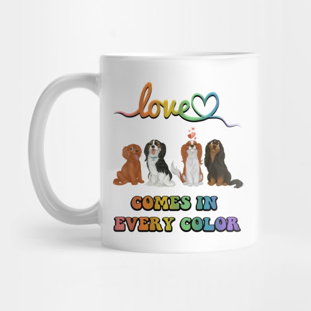 Love Comes in Every Color, All Four Cavaliers by Cavalier Gifts